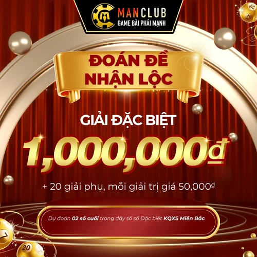 Đoán Đề Manclub Xổ Số Nhận Lộc Lên Đến 1 Triệu Đồng Manclub Web Chính Thức Đăng Nhập Tại Manclub Online Cực Nhanh Đoán Đề Manclub Xổ Số Nhận Lộc Lên Đến 1 Triệu Đồng